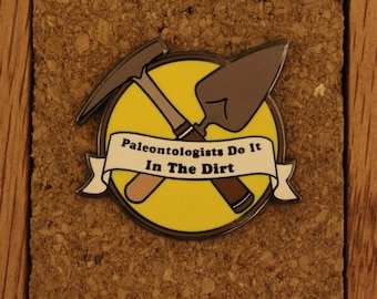 Paleontologist enamel pin
