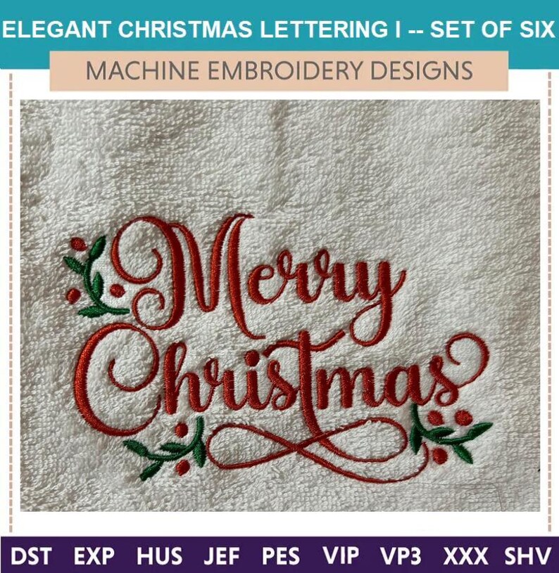 Elegant Christmas Lettering I -- Machine Embroidery Designs: (Set of 6) (4x4, 5x7 & 6x10 Hoops) Gifts. Best seller at market. Classic words. image 12