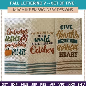Fall Lettering Machine Embroidery Designs: Autumn Leaves, Pumpkins (5x7, 6x10, 9x14 Hoops)