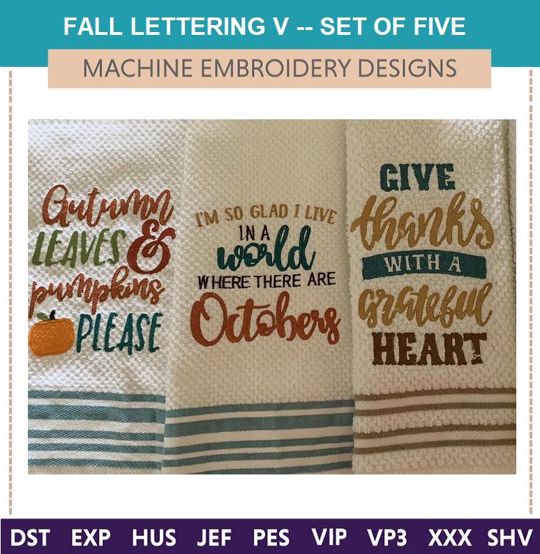 Fall Lettering Machine Embroidery Designs: Autumn Leaves, Pumpkins (5x7, 6x10, 9x14 Hoops)