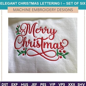 Elegant Christmas Lettering I -- Machine Embroidery Designs: (Set of 6) (4x4, 5x7 & 6x10 Hoops) Gifts. Best seller at market. Classic words. image 1