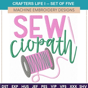 May include: Machine embroidery design set of five, featuring the text "SEW ciopath" in pink and green with a spool of thread and needle.