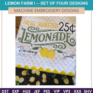 May include: Machine embroidery design for a kitchen towel featuring a vintage-style lemonade stand sign with lemons and the text "Fresh Squeezed 25¢ Lemonade, Refreshing Sweet".