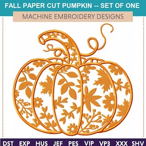 May include: An orange machine embroidery design of a pumpkin with a detailed paper cut style. The pumpkin features floral and leaf patterns within its sections, with the text "FALL PAPER CUT PUMPKIN -- SET OF ONE" and "MACHINE EMBROIDERY DESIGNS" at the top.