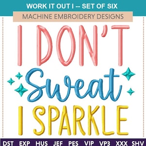 Work It Out I -- Machine Embroidery Designs (Set of Six) Funny Fitness Quotes, exercise, health, work out, Eat, Sleep Gym, Hot Yoga Pants