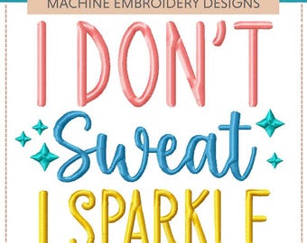 Work It Out I -- Machine Embroidery Designs (Set of Six) Funny Fitness Quotes, exercise, health, work out, Eat, Sleep Gym, Hot Yoga Pants