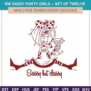 RW Sassy Party Girls "Machine Embroidery Designs" (Set Of Twelve) alcohol, spirits, party, fun, festive, words, sayings, funny, class, drink