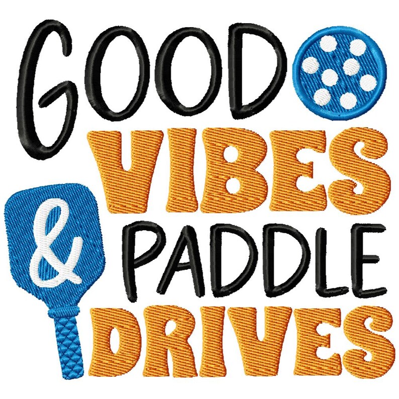 Pode incluir: Texto Good Vibes & Paddle Drives em preto com acentos laranja e azul. Um remo azul com um e comercial branco &agrave; esquerda. Um c&iacute;rculo azul com pontos brancos &agrave; direita.