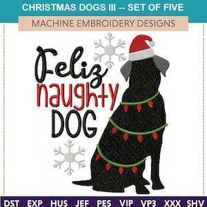 Perros navideños III - Diseños de bordado a máquina: Juego de cinco (4x4 y 5x7) decoraciones para perros, patas de Papá Noel, perro travieso feliz, regalos para perros