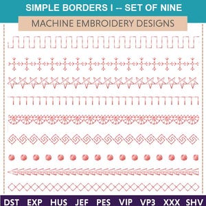 Peut inclure: Ensemble de neuf motifs de broderie machine avec différents motifs de bordures rouges. Les motifs comprennent des formes géométriques, des étoiles et des éléments floraux. Le texte "SIMPLE BORDERS I -- SET OF NINE" et "MACHINE EMBROIDERY DESIGNS" est affiché.