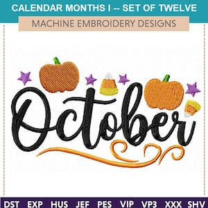 Calendar Months I -- Machine Embroidery Designs: Set of Twelve (4x4, 5x7 & 6x10 Hoop) Exclusive Set. Popular at craft markets and gifts.