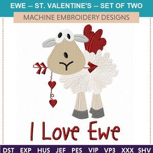 Könnte beinhalten: Maschinenstickdesign mit einem weißen Schaf mit roten Flügeln und einem Pfeil durch das Herz. Das Schaf hält eine Schnur mit roten Herzen. Der Text "I Love Ewe" befindet sich unter dem Schaf. Das Design ist in den Formaten DST, EXP, HUS, JEF, PES, VIP, VP3, XXX und SHV verfügbar.