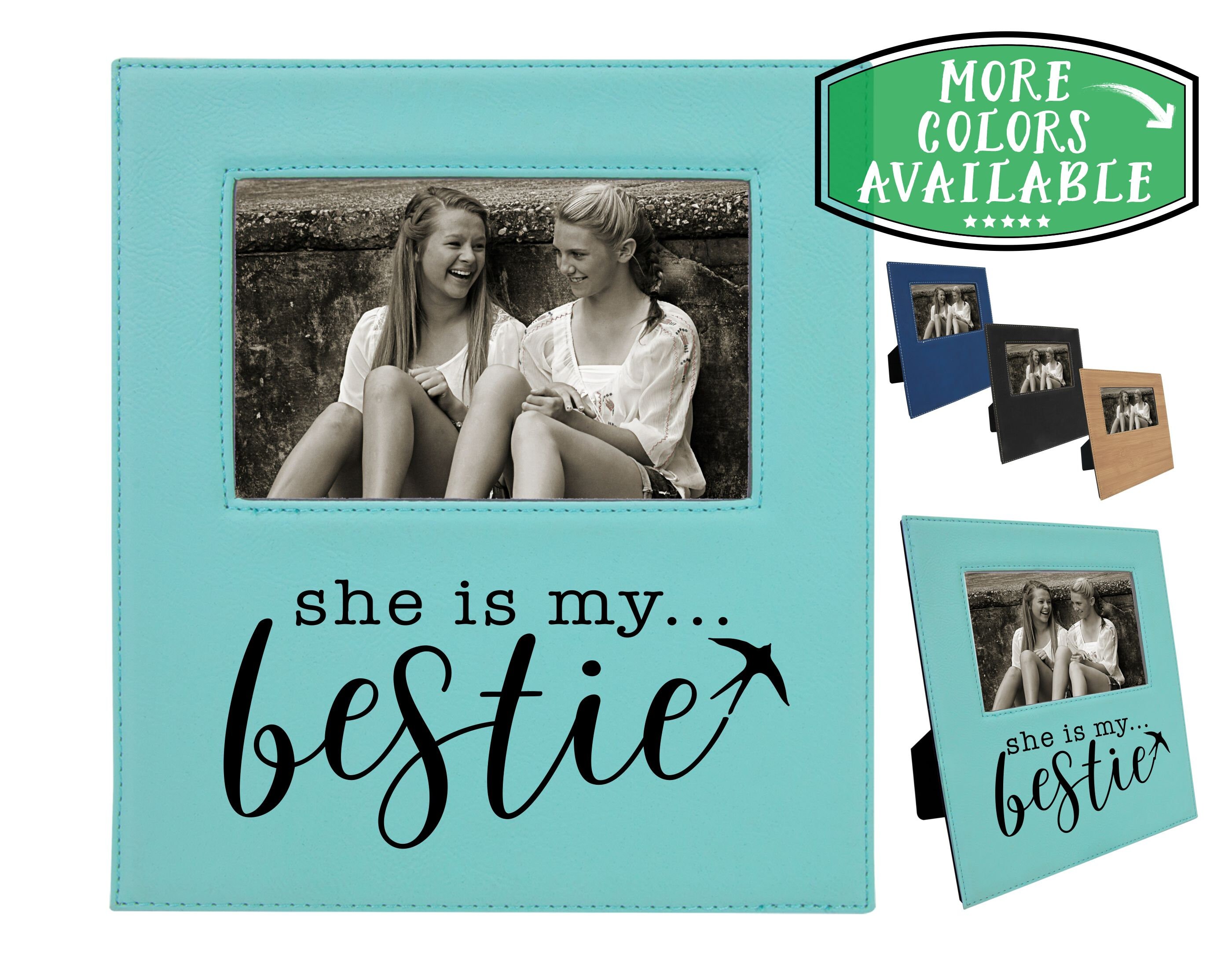 Best Friend Photo Frame 4x6 She's my Bestie Picture Etsy