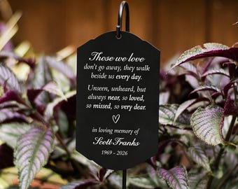 In Memory Of Garden Stake | Personalized Garden Memorial Plaque | Those We Love Don't Go Away Memorial Gift |  Memorial Plant Marker