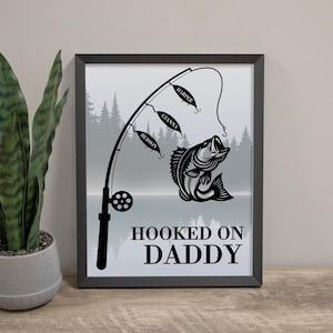 Fishing Dad Gifts | Father&#39;s Day Gift for Fisherman | Father&#39;s Day Printable | Dad Downloads | Personalized Hooked on Daddy Fishing Frame