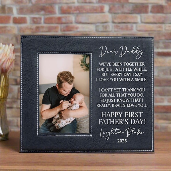 First Father's Day Picture Frame | New Dad Gift | 1st Father's Day Gift from Baby | Dear Daddy Poem | Personalized First Father's Day 2026