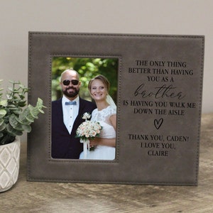 Brother Walk Down the Aisle Picture Frame | Personalized Brother Wedding Gift | Brother of the Bride Gift | Walk Me Down the Aisle Brother