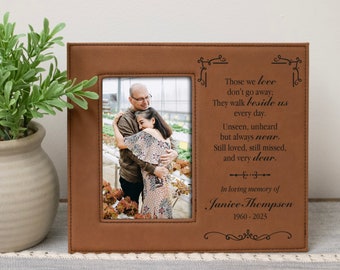 Those We Love Don't Go Away Picture Frame | Personalized Memorial Picture Frame | Forever Missed Sympathy Gift | In Memory of Picture Frame