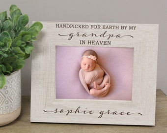 Handpicked for Earth By My Grandpa In Heaven | Handpicked for Earth By My Grandma | Remembrance Baby Picture Frame | Great Grandma Grandpa