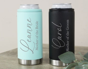 Mother of the Bride Stainless Cooler | Mother of the Groom Stainless Can Cooler | Personalized Wedding Slim Can Holder | Bride's Mother Gift