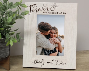 Engagement Picture Frame | Forever Has a Nice Ring to It | Personalized Engaged Frame | Engagement Gift | She Said Yes Frame | Engaged Gift
