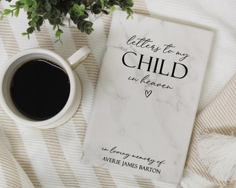 Loss of Child Gift | Letters to Child in Heaven Grief Journal | Child Memorial Gift | Baby Remembrance Gift | Gift for Grieving Parents