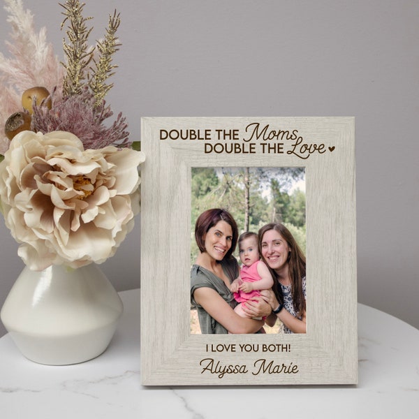 Two Mothers Mother's Day Gift | Lesbian Moms Picture Frame | Mothers Day Gift for Lesbian Moms | Two Moms Picture Frame | Gay Mothers Day