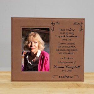 Those We Love Don't Go Away Picture Frame | Personalized Memorial Picture Frame | Forever Missed Sympathy Gift | In Memory of Picture Frame