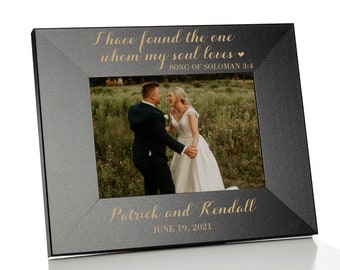 Wedding Picture Frame with I Have Found the One Whom My Soul Loves | Personalized Soloman 3:4 Wedding Picture Frame | Custom Wedding Frame