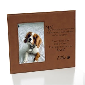Dog Loss Gift Frame | Dog Sympathy Picture Frame | Personalized Dog Memorial Picture Frame | When Tomorrow Starts Without Me Picture Frame