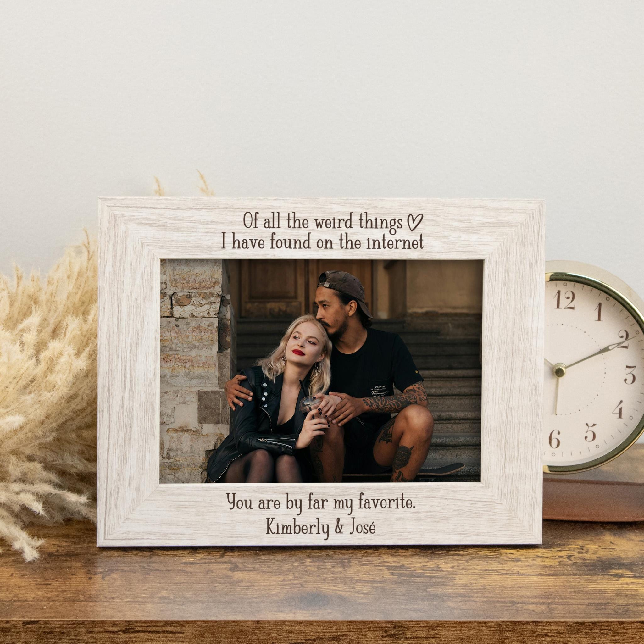 Weirdest Thing I Found on the Internet Picture Frame | Picture Frame for  Dating App Boyfriend or Girlfriend | Valentine's Day Gift for Him - Etsy, image size:2048x2048