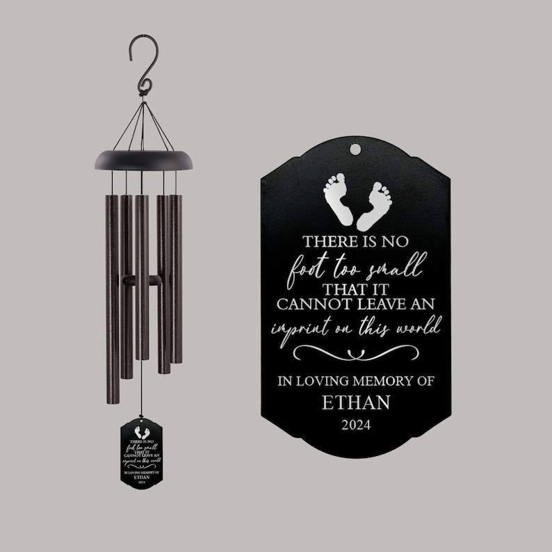 May include: Black wind chime with a metal tag that reads "There is no foot too small that it cannot leave an imprint on this world. In loving memory of Ethan 2024".