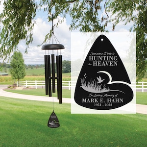 Hunting in Heaven Wind Chime | Hunting Memorial Wind Chime | Personalized Loss of Grandpa or Father Wind Chime | Hunting Memories Sympathy