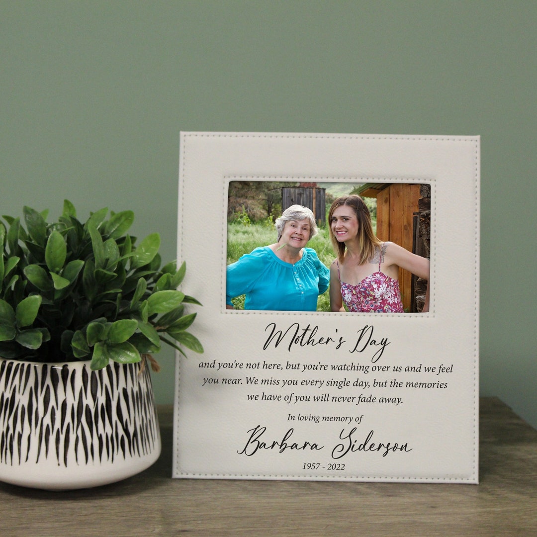 Mothers Day Without You Memorial Picture Frame Loss of Mom Picture