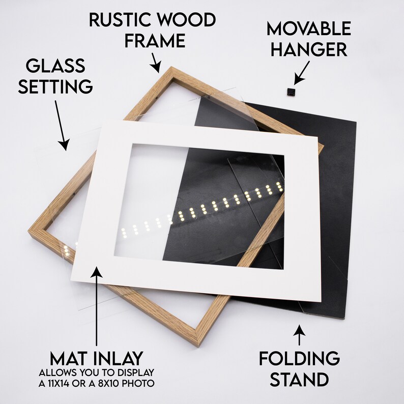 May include: A rustic wood frame with a glass setting, a mat inlay that allows you to display a 11x14 or 8x10 photo, a movable hanger, and a folding stand.