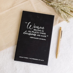 Women Belong in All Places | RBG Ruth Bader Ginsburg Quote | Girl Boss Notebook | Personalized Women Journal | Feminist Birthday Gift Idea
