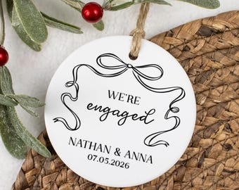 First Christmas Engaged Ornament | Personalized Engaged 2026 Ornament | Christmas Gift for Engagement | Bow Engagement Gift | Engaged Couple