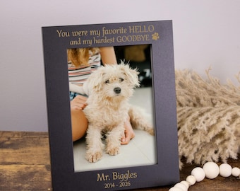 Pet Memorial Picture Frame | Personalized Pet Loss Frame | Favorite Hello Hardest Goodbye Pet Frame | Dog Memorial Picture Frame Gift