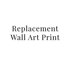 Replacement Wall Art Print