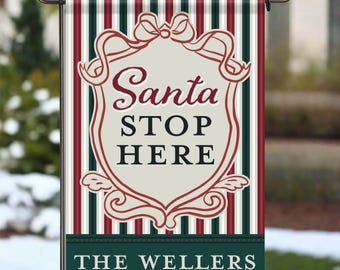 Santa Stop Here Christmas Garden Flag | Personalized Vintage Holiday Garden Decor | Custom Last Name Outdoor Winter Porch Decoration
