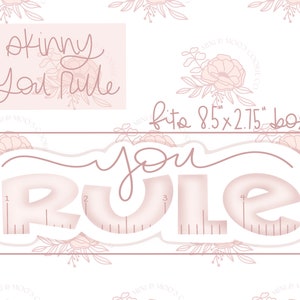 Skinny &#39;You Rule&#39; Cookie Cutter