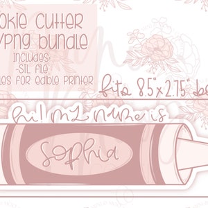 Cookie Cutter STL & PNG Bundle Skinny Crayon &#39;Hi! My Name Is&#39; Cookie Cutter