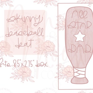 STL File-Skinny Baseball Bat Father&#39;s Day Cookie Cutter