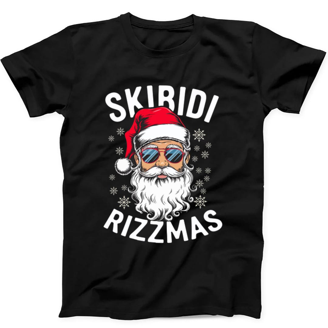 Skibidi Rizzmas Christmas Rizz Santa Funny Gift Tee Black T Shirt 297 ...