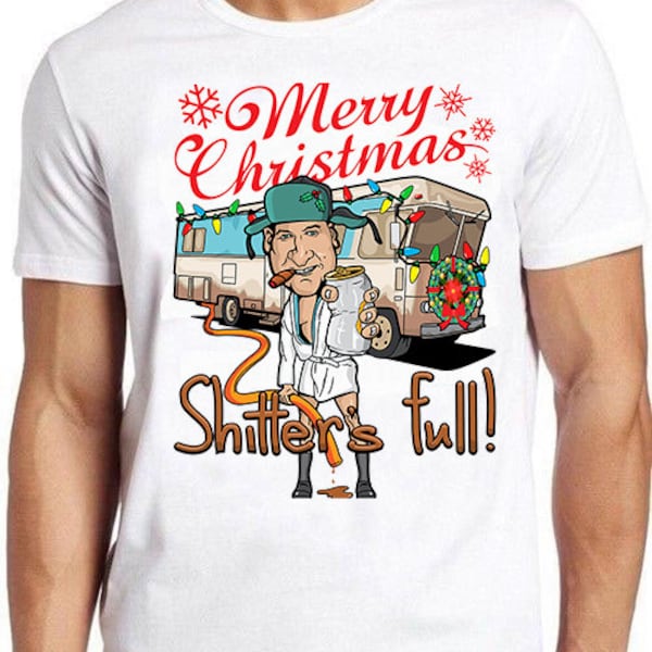 Joyeux Noël Shitters Plein Bizarre Meme Cousin Eddie Drôle Style Insolite Culte Film Musique Cadeau T-shirt 865