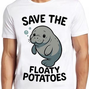 The Floaty Potatoes Manatee Funny Chubby Mermaids Meme Gift Tee T Shirt 2663