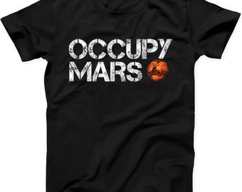 Occupy Mars Universe Planet Space Nasa Funny T Shirt Sweatshirt Hoodie 871
