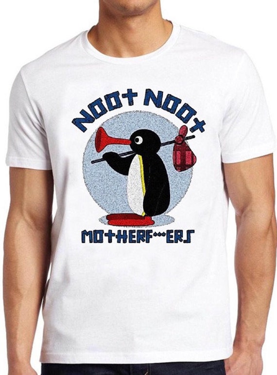Pingu Noot Noot Motherfurs T Shirt Funny Cool Gift Tee 150 - Etsy Ireland Pingu Noot Noot Motherfurs T Shirt Funny Cool Gift Tee 150 - Etsy Ireland