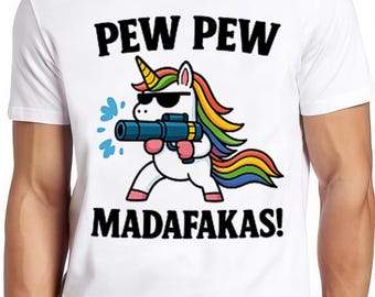 Pew Pew Madafakas T Shirt Meme Funny Unicorn LGBT Gift Tee 2598