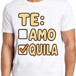 Te Amo Tequila Funny Quote Art Meme Gift Funny Tee Style Gamer Cult Movie Music T Shirt 2745